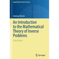 An Introduction to the Mathematical Theory of Inverse Problems