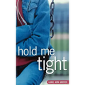 Hold Me Tight