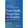 Public Health Perspectives on Disability: Science, Social Justice, Ethics, and Beyond