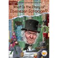 What Is the Story of Ebenezer Scrooge?
