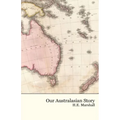 Our Australasian Story