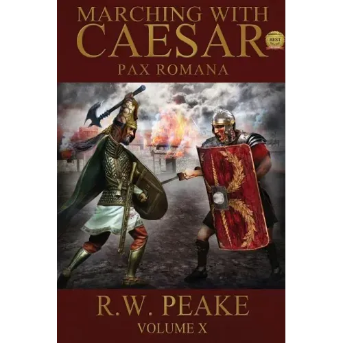 Marching With Caesar: Pax Romana