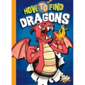 How to Find Dragons