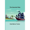 The Haunted Ship