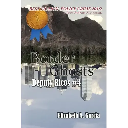 Border Ghosts: Deputy Ricos Tale 4