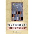 The Origins of Freemasonry