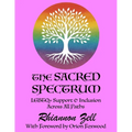 The Sacred Spectrum: LGBTQ+ Support & Inclusion Across All Paths