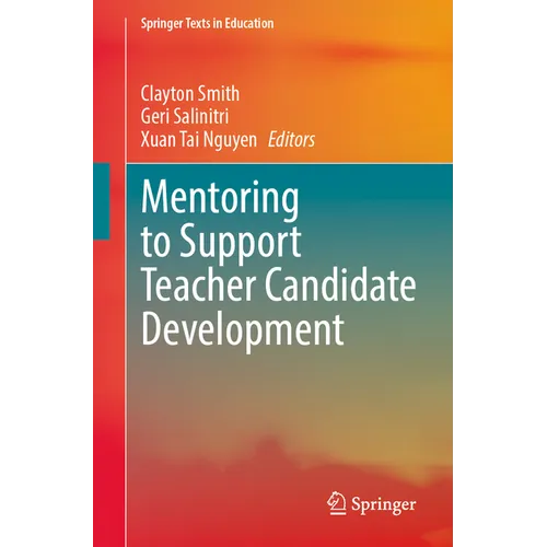 Mentoring to Support Teacher Candidate Development