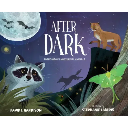 After Dark: Poems about Nocturnal Animals