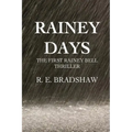 Rainey Days: A Rainey Bell Thriller