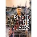 Blood on the Risers: A Novel of Conflict and Survival in Special Forces During the Vietnam War