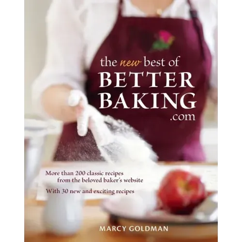 The New Best of Betterbaking.com