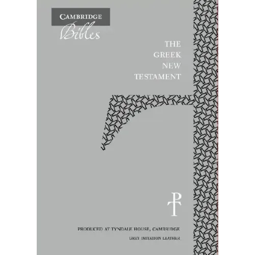 The Greek New Testament, Grey Imitation Leather Th512: NT: Produced at Tyndale House, Cambridge