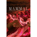 Mammal: Sacrifice Is Not a Virtue
