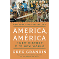 America, América: A New History of the New World