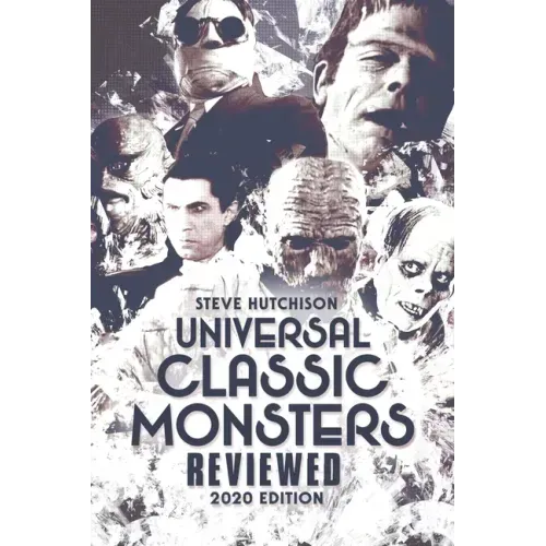 Universal Classic Monsters Reviewed: 2020 Edition