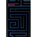 Addiction: A Disorder of Choice
