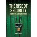 The Rise of Security and Why We Always Want More