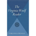 The Virginia Woolf Reader