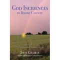 God-Incidences: in Boone County