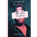 Be Ready Always: In Times Like These Book 1