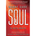 Soul: Ya Gotta Breathe