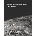 Alien Interview with "No Name.": My Discussion with an Alien