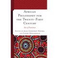 African Philosophy for the Twenty-First Century: Acts of Transition