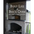 Built Like a Brick Oven: and what a Rear Chimney!