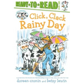 Click, Clack Rainy Day/Ready-To-Read Level 2