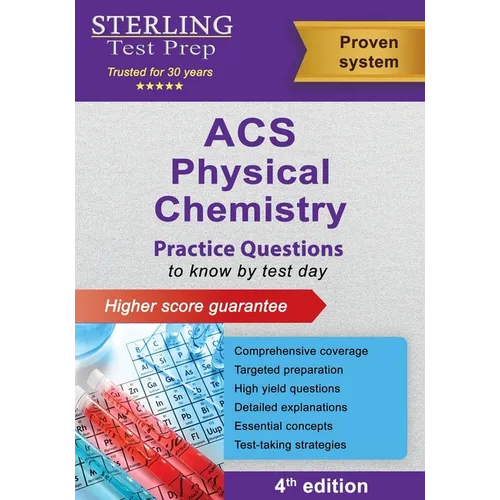 ACS Physical Chemistry: Practice Questions for ACS Physical Chemistry Exam