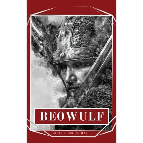 Beowulf: An Anglo-Saxon Epic Poem