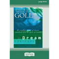 Dream Language: The Prophetic Power of Dreams, Revelations, and the Spirit of Wisdom (16pt Large Print Edition)