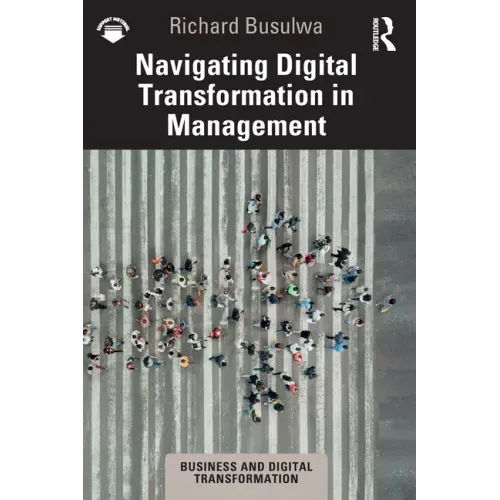 Navigating Digital Transformation in Management
