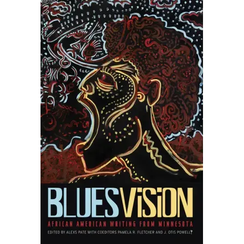 Blues Vision: African American Writing from Minnesota
