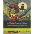 101 Vintage Halloween Postcards: Copyright-Free Images for Artist, Designers & Halloween Lovers!
