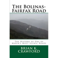 The Bolinas-Fairfax Road: The History of One of Marin's Most Scenic Roads