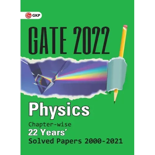 GATE 2022 - Physics - 22 Years Chapter-wise Solved Papers (2000-2021)