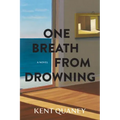 One Breath from Drowning