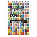 Nietzsche and Friendship