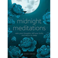 Midnight Meditations: Calm Your Thoughts, Still Your Body, and Return to Sleep