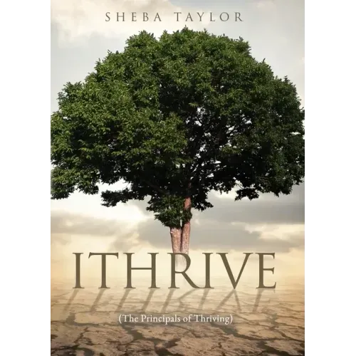 Ithrive: (The Principals of Thriving)