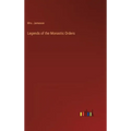 Legends of the Monastic Orders