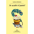 Se Acabó El Pastel