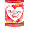 Positive Book For Women: Heartening The Soul - Surround Yourself With The Energy To Revitalize