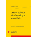 Art Et Science de Rhetoricque Metriffiee