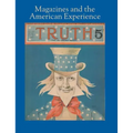Magazines and the American Experience: Highlights from the Collection of Steven Lomazow, M.D.