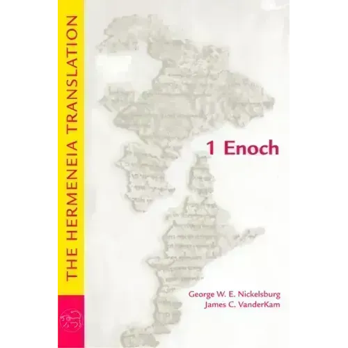 1 Enoch: The Hermeneia Translation
