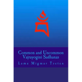 Common and Uncommon Vajrayogini Sadhanas