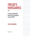 Freud's Emissaries Vol. 1